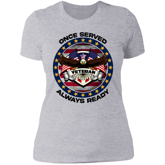 Once Served Always Ready | Women's Cotton T-shirt