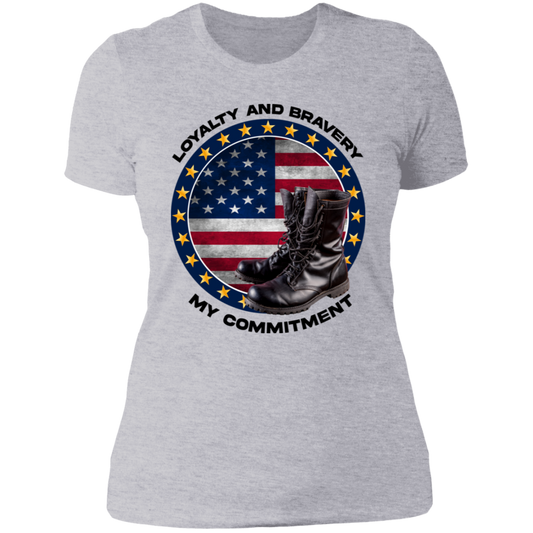 Loyalty and Bravery, My Commitment | Women's Cotton T-shirt