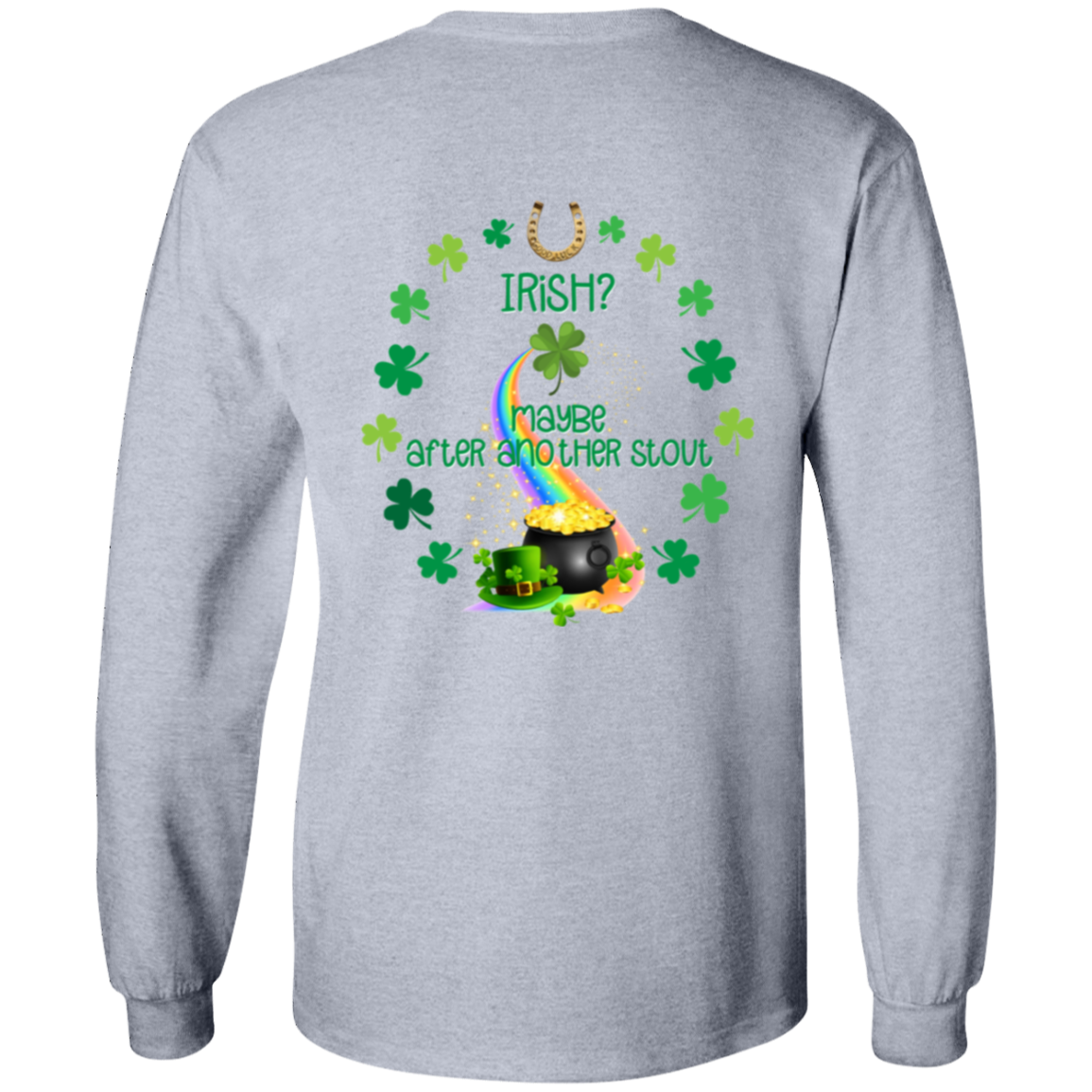 Irish Maybe After Another Stout | Men's Ultra Cotton T-shirt 