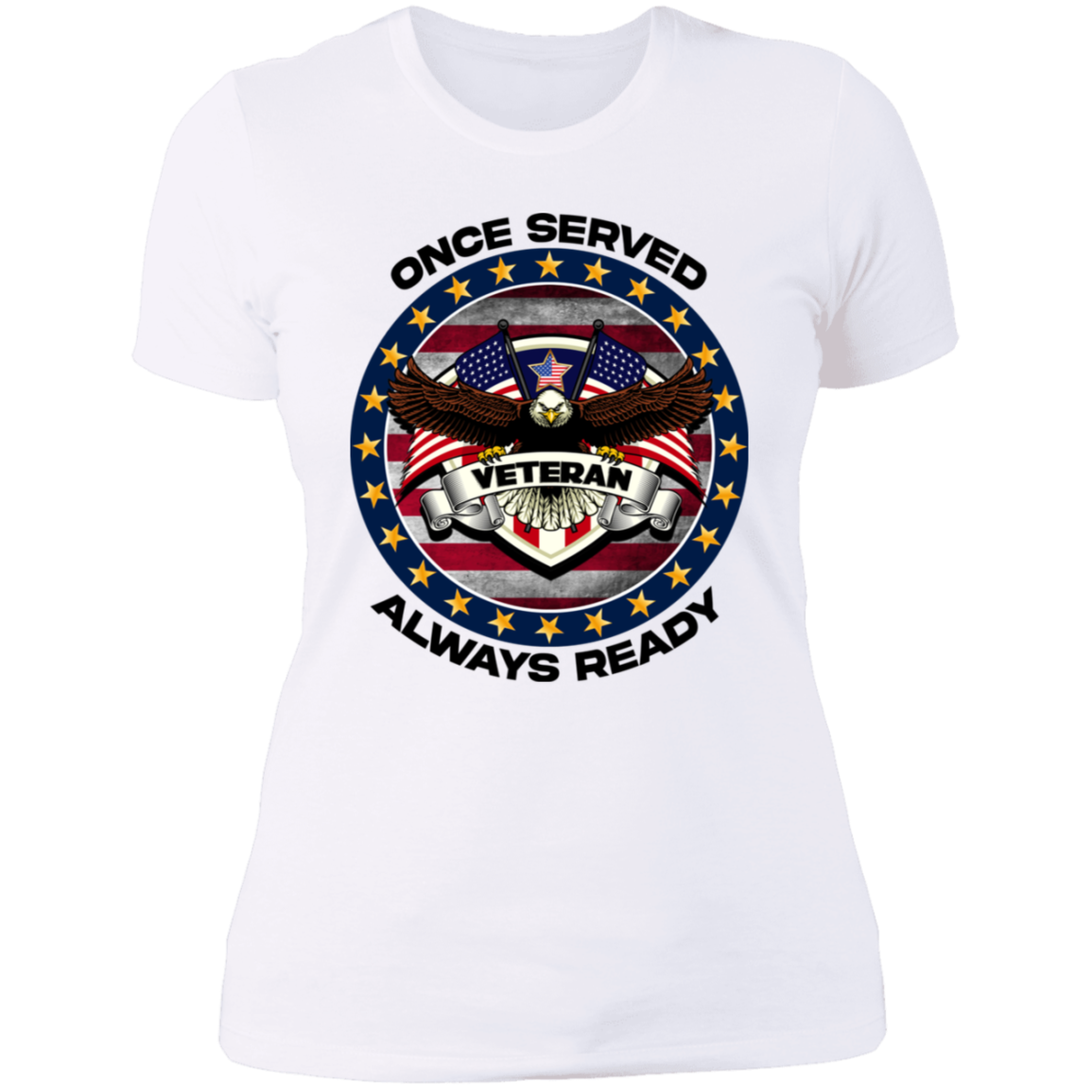 Once Served Always Ready | Women's Cotton T-shirt