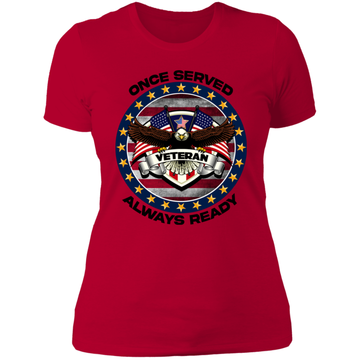 Once Served Always Ready | Women's Cotton T-shirt