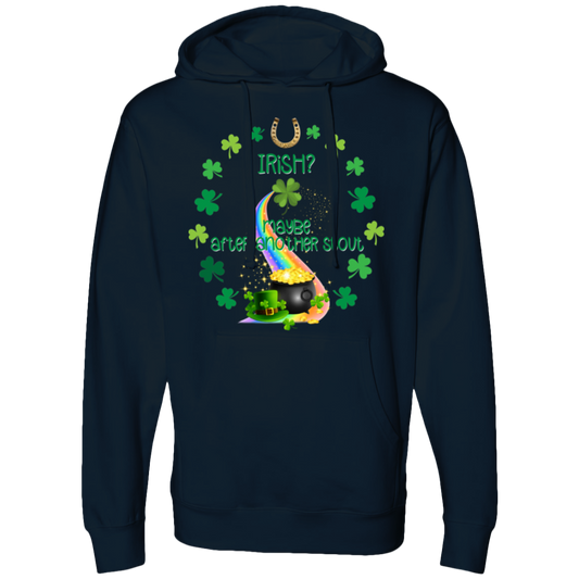 Irish Maybe After Another Stout | Men's Midweight Hooded Sweatshirts