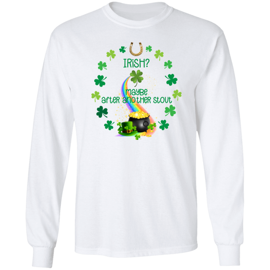 Irish Maybe After Another Stout | Men's Ultra Cotton T-shirt 